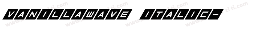 vanillawave italic字体转换